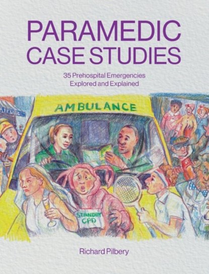 Paramedic Case Studies, Richard Pilbery - Paperback - 9781859599532