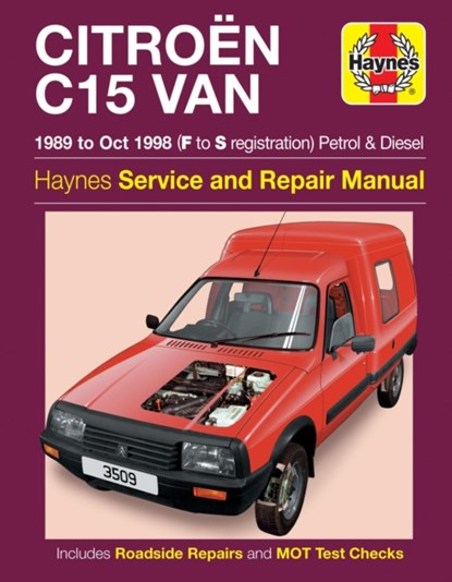 Citroen C15 Van Petrol & Diesel (89 - Oct 98) Haynes Repair Manual, Haynes Publishing - Paperback - 9781859605097