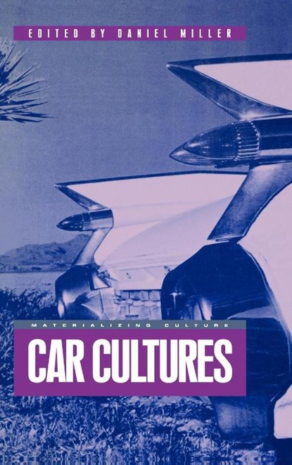 Car Cultures, Daniel Miller - Gebonden - 9781859734124