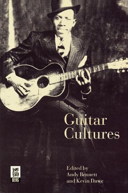 Guitar Cultures, Andy Bennett ; Kevin Dawe - Paperback - 9781859734346