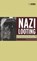 Nazi Looting, Gerard Aalders - Gebonden - 9781859737224