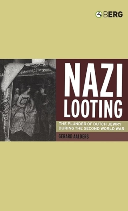 Nazi Looting, Gerard Aalders - Gebonden - 9781859737224