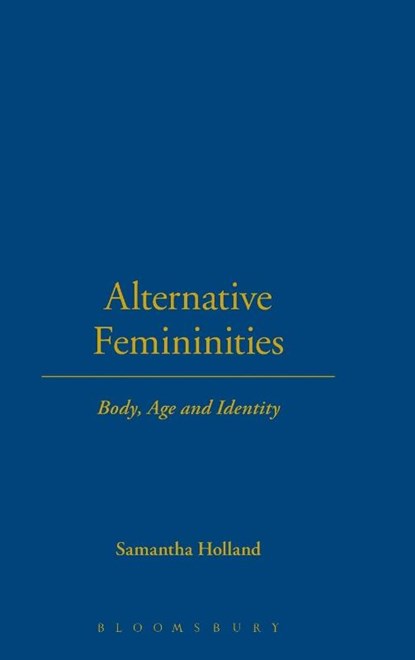 Alternative Femininities, Samantha Holland - Gebonden - 9781859738030