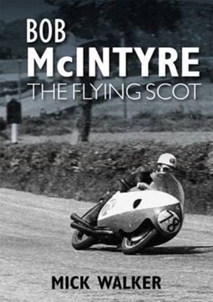 Bob McIntyre, Mick Walker - Paperback - 9781859839560