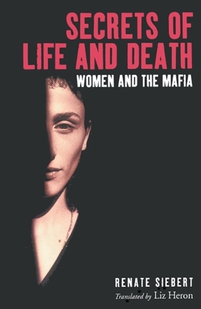 Secrets of Life and Death, Renate Siebert - Paperback - 9781859840238