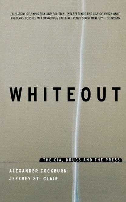 Whiteout, Alexander Cockburn ; Jeffrey St Clair - Paperback - 9781859842584