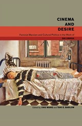 Cinema and Desire - Jing Wang ; Tani E Barlow - 9781859842645
