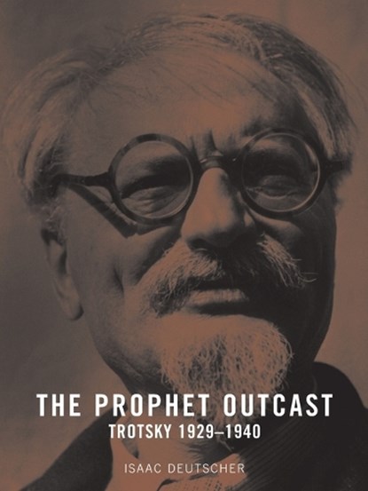 The Prophet Outcast, Isaac Deutscher - Paperback - 9781859844519