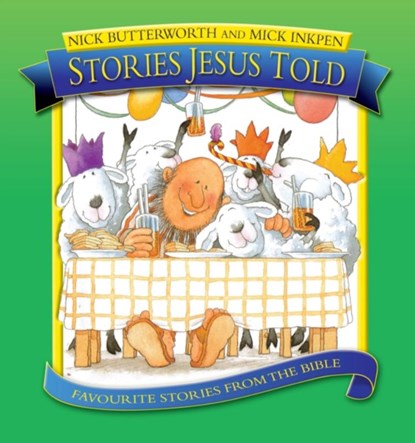 Stories Jesus Told, Nick Butterworth - Gebonden - 9781859855881