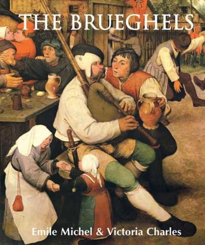 The Brueghels, MICHEL,  Emile - Gebonden - 9781859954065