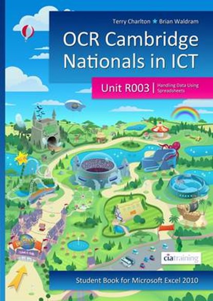 OCR Cambridge Nationals in ICT for Unit R003 (Microsoft Excel 2010), CiA Training Ltd. - Paperback - 9781860059841