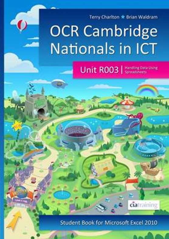 OCR Cambridge Nationals in ICT for Unit R003 (Microsoft Excel 2010)