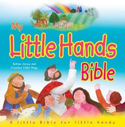 My Little Hands Bible, JAMES,  Bethan - Gebonden - 9781860249846
