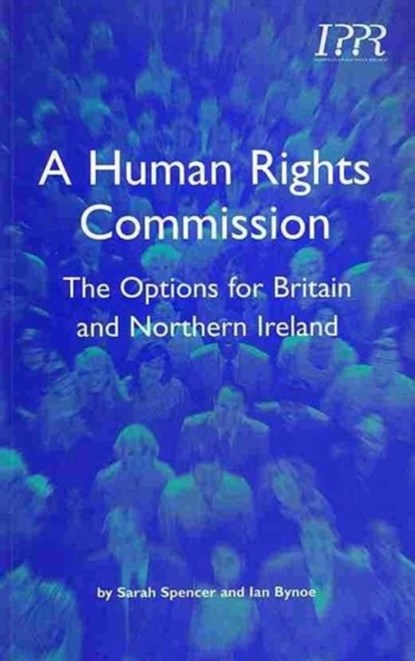 A Human Rights Commission, Sarah Spencer ; Ian Bynoe - Paperback - 9781860300608