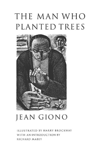 The Man Who Planted Trees, Jean Giono - Paperback - 9781860461170