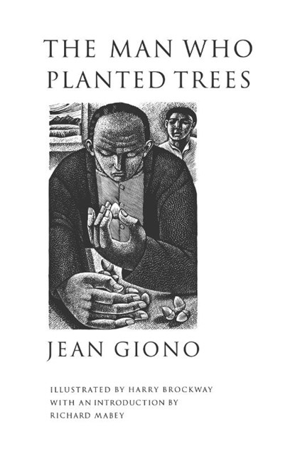 The Man Who Planted Trees, Jean Giono - Paperback - 9781860461170