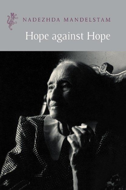 Hope Against Hope, Nadezhda Mandelstam - Paperback - 9781860466359