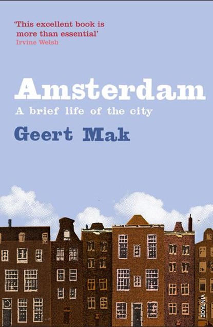 Amsterdam, Geert Mak - Paperback - 9781860467899