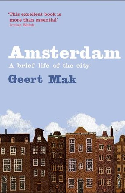 Amsterdam, Geert Mak - Paperback - 9781860467899