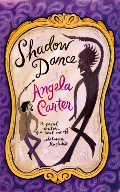 Shadow Dance, Angela Carter - Paperback - 9781860490415