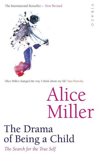 The Drama Of Being A Child, Alice Miller - Paperback - 9781860491016
