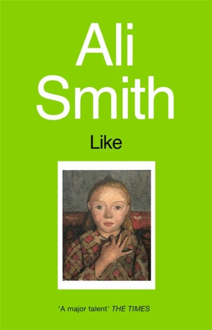 Like, Ali Smith - Paperback - 9781860493171