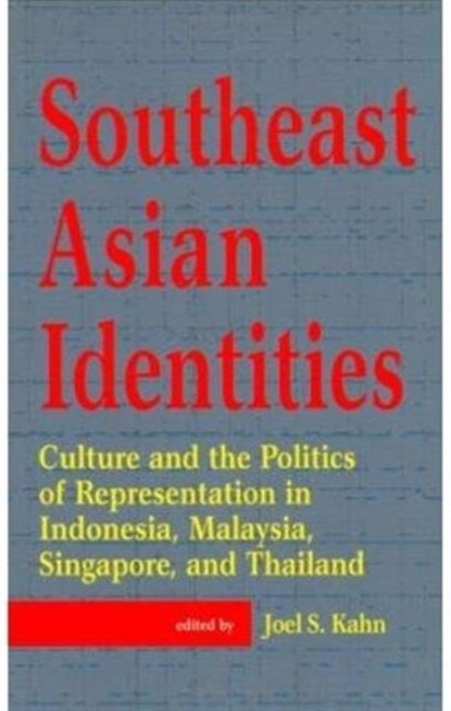 South East Asian Identities, Joel S. Kahn - Gebonden - 9781860642432