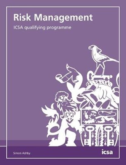 Risk Management: ICSA qualifying programme, ASHBY,  Simon - Paperback - 9781860727511