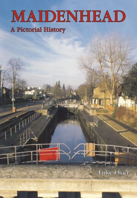 Maidenhead: A Pictorial History