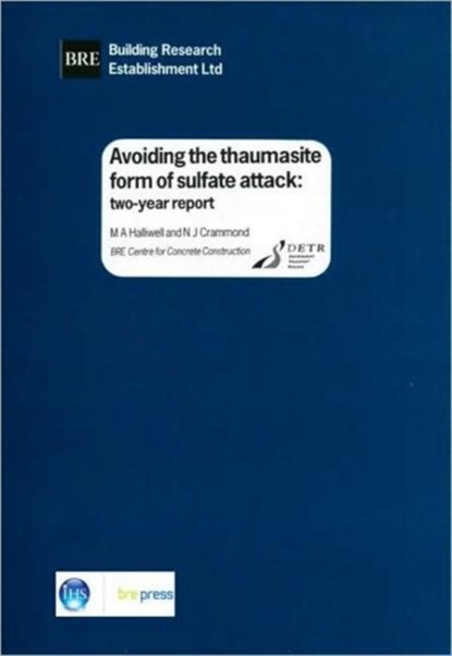 Avoiding the Thaumasite Form of Sulfate Attack, M. A. Halliwell - Paperback - 9781860813580
