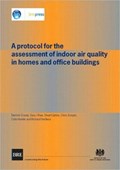 A Protocol for the Assessment of Indoor Air Quality in Homes and Office Buildings | Derrick Crump | 