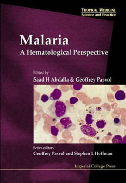 Malaria: A Hematological Perspective, niet bekend - Gebonden - 9781860943577