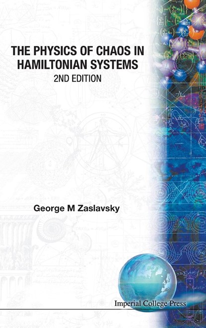 Physics Of Chaos In Hamiltonian Systems, The (2nd Edition), GEORGE (NEW YORK UNIV,  Usa) Zaslavsky - Gebonden - 9781860947957