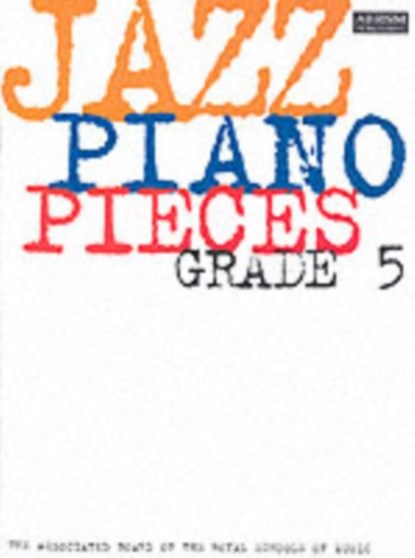 Jazz Piano Pieces, Grade 5, niet bekend - Paperback - 9781860960079