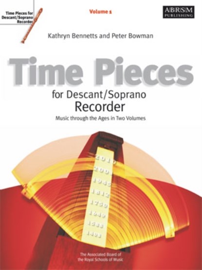 Time Pieces for Descant/Soprano Recorder, Vol. 1, Peter Bowman ; Kathryn Anne Bennetts - Paperback - 9781860962929