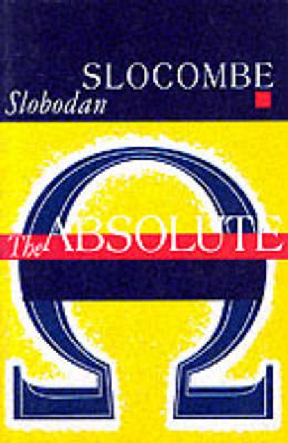 The The Absolute, Slobodan Slocombe - Paperback - 9781861066244