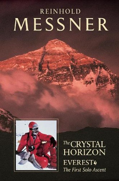 Crystal Horizon: Everest, Reinhold Messner - Paperback - 9781861261762