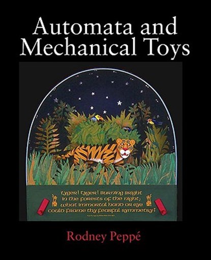Automata and Mechanical Toys, Rodney Peppe - Gebonden - 9781861265104