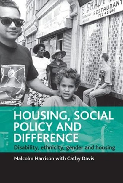 Housing, social policy and difference, Malcolm Harrison ; Cathy Davis - Gebonden - 9781861343055