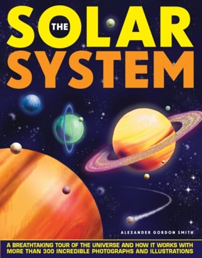Solar System, Alexander Gordon Smith - Gebonden - 9781861473271
