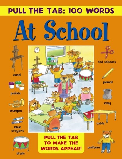 Pull the Tab 100 Words: at School, Lewis Jan - Gebonden - 9781861477262