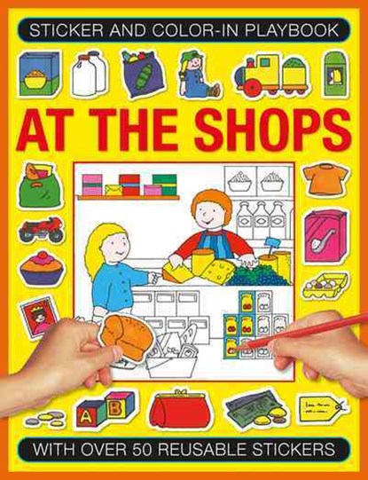 Sticker and Colour-in Playbook: At the Shops, Jenny Tulip ; Isabel Clark - Paperback - 9781861477323