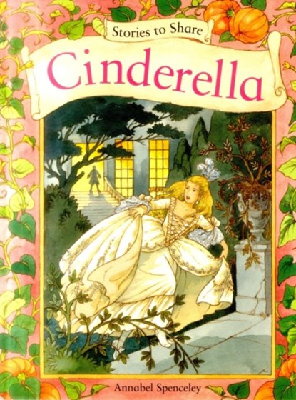 Stories to Share: Cinderella (giant Size), Spenceley Annabel - Paperback - 9781861478139