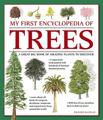 My First Encyclopedia of Trees (giant Size), Mcginlay Richard - Paperback - 9781861478252