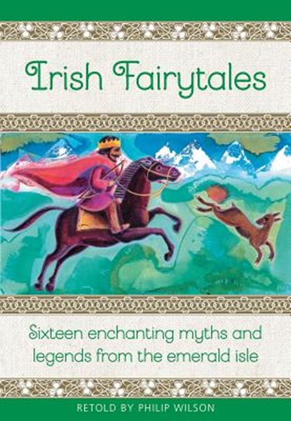 Irish Fairytales, Philip Wilson - Gebonden - 9781861478719