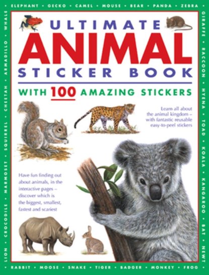 Ultimate Animal Sticker Book with 100 amazing stickers, Armadillo Press - Paperback - 9781861478764