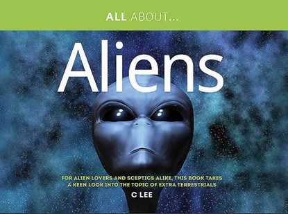 All About Aliens, Chris Lee - Paperback - 9781861511126