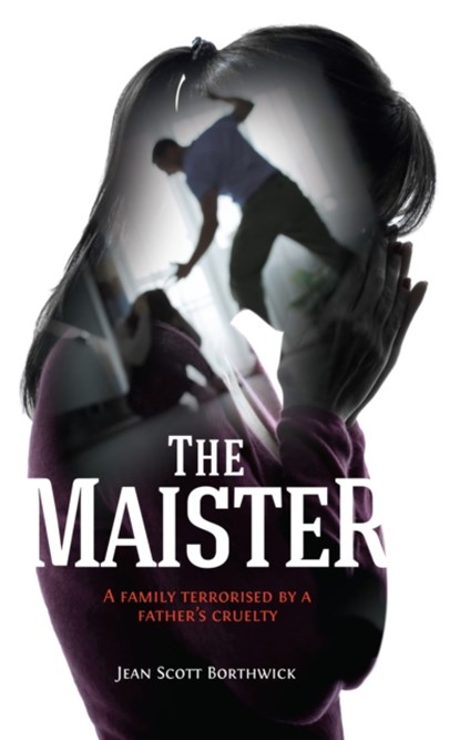The Maister, Jean Scott Borthwick - Paperback - 9781861514660