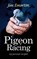 Pigeon Racing, Jim Emerton - Paperback - 9781861516794