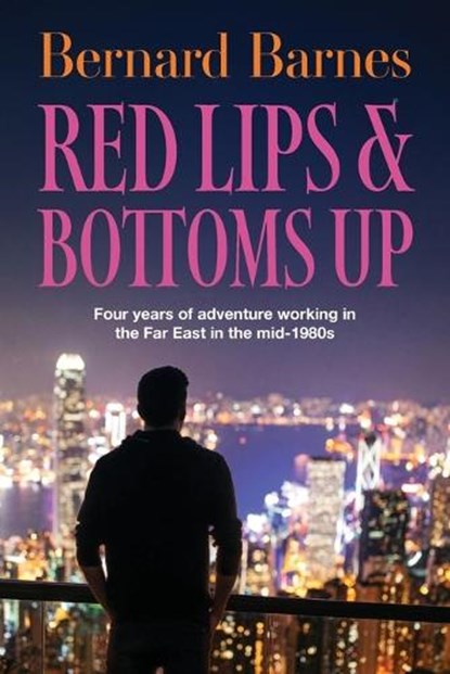 Red Lips & Bottoms Up, Bernard Barnes - Paperback - 9781861519306
